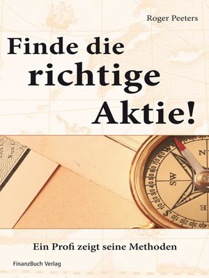 cover image of Finde die richtige Aktie!